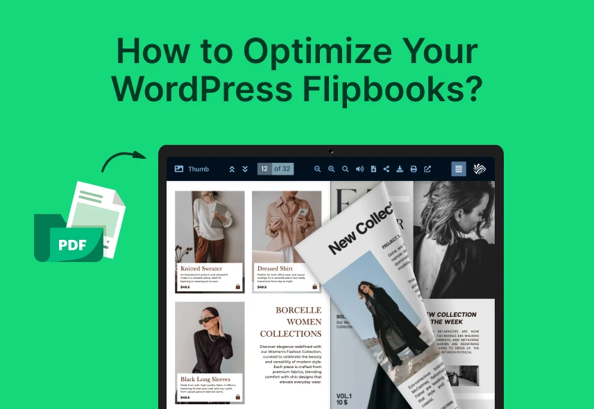 From PDFs to Flipbooks: How to Optimize Your WordPress Flipbooks?