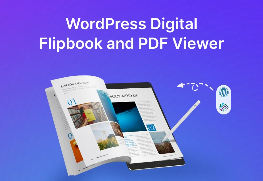 The Ultimate Guide to WordPress Digital Flipbook and PDF Viewer