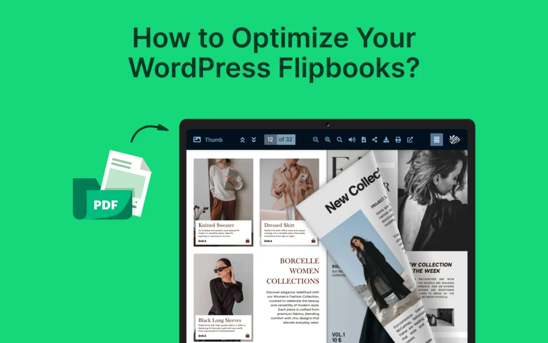 From PDFs to Flipbooks: How to Optimize Your WordPress Flipbooks?