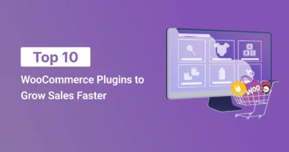 Blog header: "Top 10 WooCommerce Plugins to Grow Sales Faster" on a purple background with a tilted computer monitor and shopping cart visuals