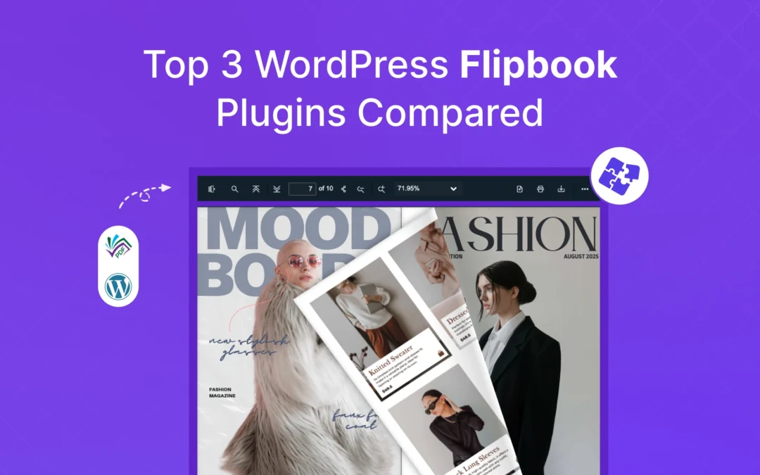 Top 3 WordPress Flipbook Plugins Compared: Features, Benefits & Pricing